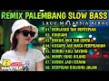 Download Lagu REMIX PALEMBANG SLOW BASS 2025 - ALBUM MALAYSIA VIRAL BASS MANTAP!!!!