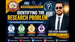 🎓 IDENTIFYING THE RESEARCH PROBLEM | RESEARCH SOMALI