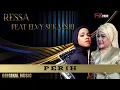 Download Lagu Ressa Feat Elvy Sukaesih - Perih // Original Music