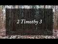 A reading of 2 Timothy 3 from the New Living Translation