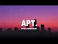 Lagu ROSÉ \u0026 Bruno Mars - APT. (Lyrics)