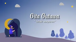 Download Gita Gutawa - Lelaki Sempurna (Official Lyric Video) MP3