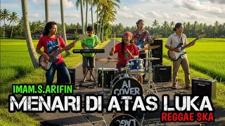 menari di atas luka imam s arifin reggae ska ai cover lagu coverai 