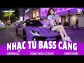 Download Lagu NHẠC TỦ BASS CĂNG 🔊 MIXTAPE VIET DEEP 2025 - SET NHẠC TỦ HOUSE LAK \u0026 DEEP HOUSE CHILL 8X9X CỰC CĂNG
