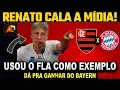 Download Lagu RENATO GAÚCHO DEU AULA MAIS UMA VEZ E MANDOU A REAL USANDO O FLAMENGO! DÁ SIM PRA VENCER O BAYERN!