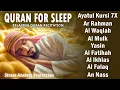 Download Lagu Quran Paling Menenangkan Untuk Tidur Nyenyak | Al-Fatihah, Ayat Al-kursi, Yasin, Ar-rahman, Al-Waqiah, Al-mulk