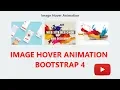 Responsive image hover animation Bootstrap 4 Tutorial