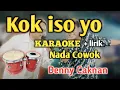 Download Lagu KOK ISO YO - KARAOKE || NADA COWOK || Denny Caknan || Audio HQ || Live Keyboard