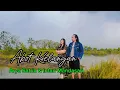 Download Lagu ARYA SATRIA Feat INTAN MANDASARI - ABOT KELANGAN