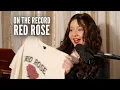 ON THE RECORD Red Rose - Olivia Mae Graham