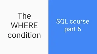 SQL tutorial for beginners Part 6 WHERE clause