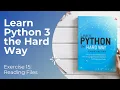 Learn Python 3 The Hard Way - Exercise 15 Reading Files
