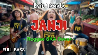 evie tamala janji reggae cover full bass
