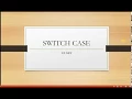 Lecture 8 Switch case in C in