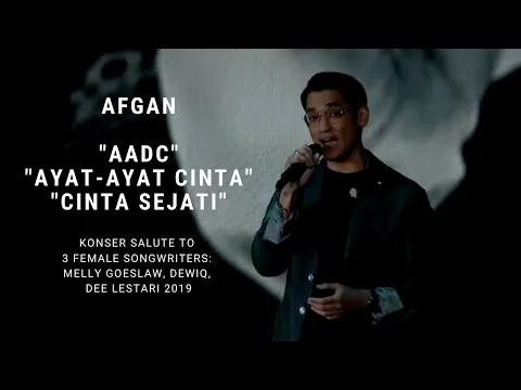 Download MP3 Afgan - AADC/Ayat-ayat Cinta/Cinta Sejati (Konser Salute Erwin Gutawa to 3 Female Songwriters)