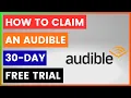How To Claim An Audible 30-Day Free Trial in 2026