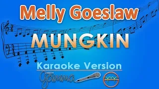 melly goeslaw mungkin karaoke by gmusic
