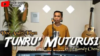 Download LAGU BUGIS VERSI ELECTONE || TUNRU' MUTURUSI ( CIPT SANDY CHENG ) COVER ANDRI KHAN MP3