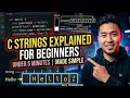 C Strings Explained for Beginners Made Simple in Under 5 minutes Only