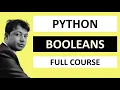 Python Booleans - Python Tutorial for the Beginners