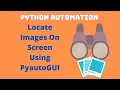 Python Automation Scanning Your Monitor For UI Elements using PyAutoGUI