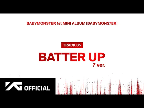 Download MP3 BABYMONSTER - ‘BATTER UP (7 ver.)’ (Official Audio)