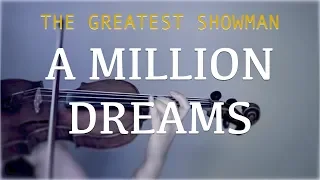 Download The Greatest Showman - A Million Dreams for violin and piano (COVER) MP3