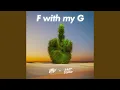 Download Lagu F With My G