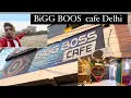 Delhi BiGG BOOS CAFE location Maujpur Babarpur