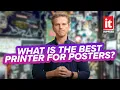 What is the best printer for Posters