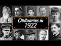 Obituary Famous Faces WE LOST in 1922