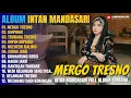 Lagu Album Intan Mandasari || MERGO TRESNO - UMPOMO - TEMBANG TRESNO - Dangdut Jawa Full Album Terbaru