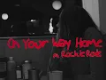 On Your Way Home (feat. Rockie Rode) - Zack Villere