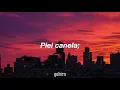 Cuco - Piel canela // lyrics // letra