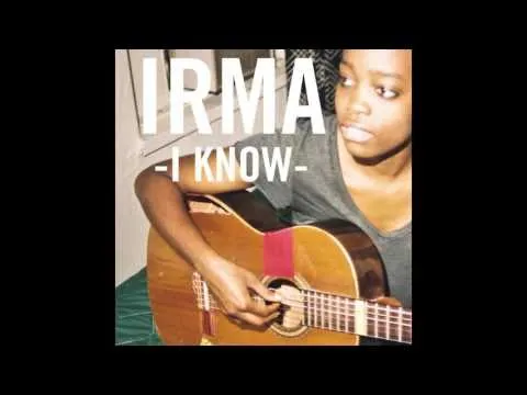 Download MP3 Irma - I Know