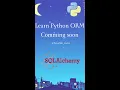 Python ORM Library SQLAlchemy tutorial tamil and english tanglish coder