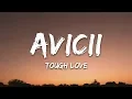 Download Lagu Avicii - Tough Love (Lyrics) ft. Agnes, Vargas \u0026 Lagola MP3
