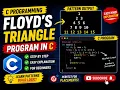 Floyd s Triangle Program in C Easy Hindi Explanation C Programming for Beginners