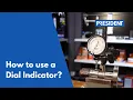 How to Use a Dial Indicator President Trading
