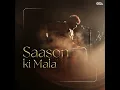 Saanson Ki Mala (Live Loop Version)