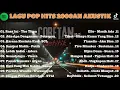 Download Lagu LAGU POP HITS 2000an AKUSTIK | LAGU ENAK DIDENGAR | LAGU KAFE TERBAIK | LAGU SANTAI | LAGU NOSTALGIA