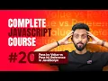 Pass by Value and Pass by Reference Day 20 Complete JavaScript Course 2025