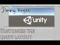 Mini Unity Tutorial - How To Customize Unity Layout