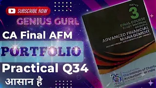 Question 34 Portfolio CA Final AFM GENIUS GURL CA Study Material Solutions