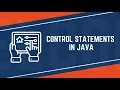 Control Statements in Java