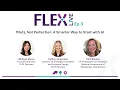 FLEX Live Pilots Not Perfection A Smarter Way to Start with AI