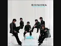 Shinhwa (신화) - 약한 남자 (Weak Man)