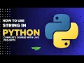 Python STRING Mastery 5 Expert Techniques from a Seasoned Developer