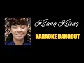 KILANG KILENG - WIDI WIDIANA | KARAOKE DANGDUT || AST MUSIC