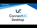 How to Use the ConnectUC Desktop App